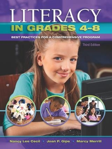 Бумажная книга «Literacy in Grades 4-8: Best Practices for a Comprehensive Program», авторов Джоан П. Гипе, Меррилл Э. Марси, Нэнси Л. Сесил - фото №1