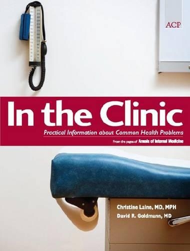 Паперова книга «In The Clinic: Practical Information About Common Health Problems», авторів Кристин Лейн, Девід Гольдманн - фото №1