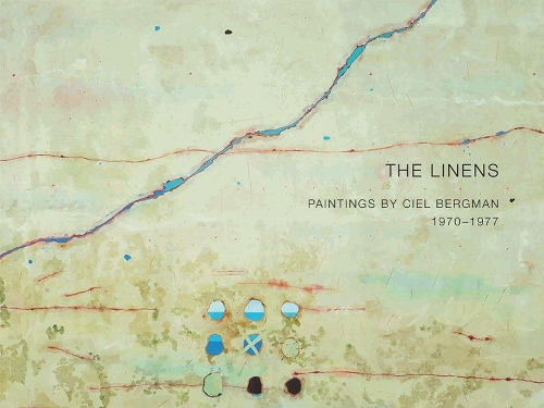 Бумажная книга «The Linens: Paintings by Ciel Bergman, 1970–1977», авторов Энджи Риццо, Питер Фрэнк, Петер Зельц, Стюарт Эшман - фото №1