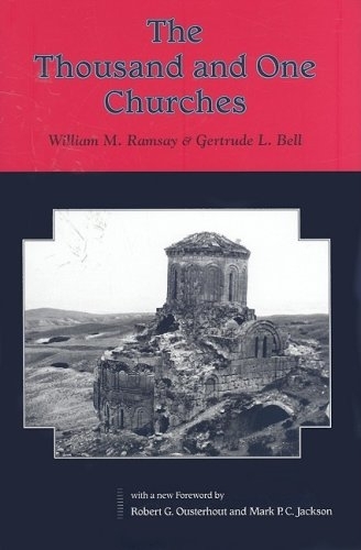 Паперова книга «The Thousand and One Churches», авторів Ґертруда Л. Белл, Вільям М. Рамзі - фото №1