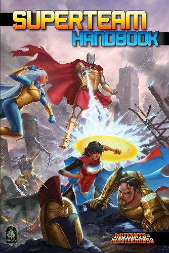 [object Object] «Superteam Handbook: A Mutants & Masterminds Sourcebook», авторов Кристал Фрейзер, Фред Ван, Джек Норрис, Дженнифер Дворшак-Кинтер, Джордан Уинделтс, Люсьен Соулбан, Миранда Спаркс, Стив Кенсон - фото №1