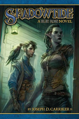 Паперова книга «Shadowtide: A Blue Rose Novel», автор Джозеф Каррікер - фото №1