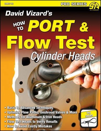 [object Object] «David Vizard's How to Port & Flow Test Cylinder Heads», автор Девід Візард - фото №1