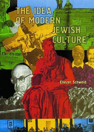 Бумажная книга «The Idea of Modern Jewish Culture», автор Элиэзер Швейд - фото №1