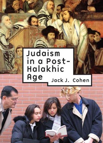Бумажная книга «Judaism in Post-Halakhic Age», автор Джек Дж. Коэн - фото №1
