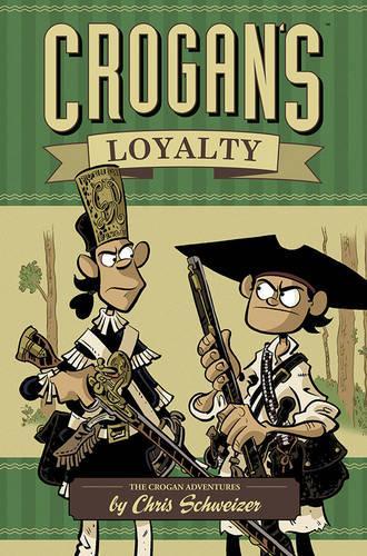 Бумажная книга «Crogan's Loyalty», автор Крис Швайзер - фото №1