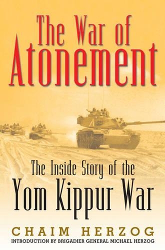 Бумажная книга «War of Atonement: The Inside Story of the Yom Kippur War», автор Хаим Херцог - фото №1