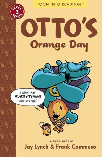Бумажная книга «Otto's Orange Day: Toon Books Level 3», автор Джей Линч - фото №1