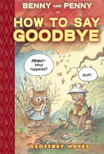 Бумажная книга «Benny and Penny in How To Say Goodbye», автор Джеффри Хейз - фото №1