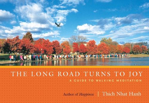 Бумажная книга «The Long Road Turns to Joy: A Guide to Walking Meditation», автор Тхич Нхат Хань - фото №1