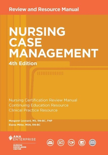 Бумажная книга «Nursing Case Management: Review and Resource Manual», авторов Элейн Миллер, Маргарет Леонард - фото №1