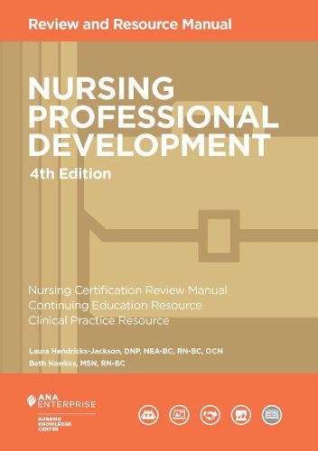 Бумажная книга «Nursing Professional Development: Review and Resource Manual», авторов Бет Хокс, Лора Хендрикс-Джексон - фото №1
