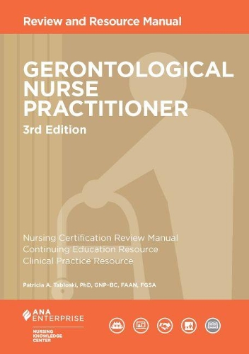 Бумажная книга «Gerontological Nurse Practitioner: Review and Resource Manual», авторов Кэтрин Тардифф, М.Дж. Хендерсон, Майкл Янсен, Вонетт Фэй - фото №1