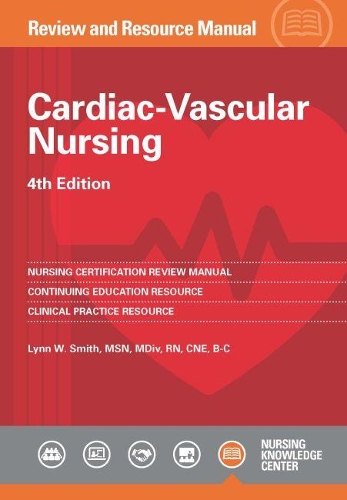 Бумажная книга «Cardiac Vascular Nursing: Review and Resource Manual», автор Линн В. Смит - фото №1
