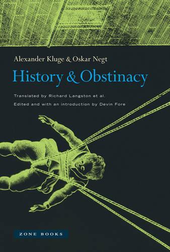 Бумажная книга «History and Obstinacy», авторов Александр Клюге, Оскар Негт - фото №1
