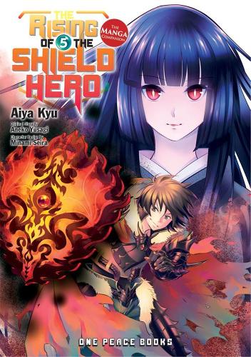 Бумажная книга «The Rising Of The Shield Hero Volume 05: The Manga Companion», авторов Кю Айя, Юсаги Анэко - фото №1