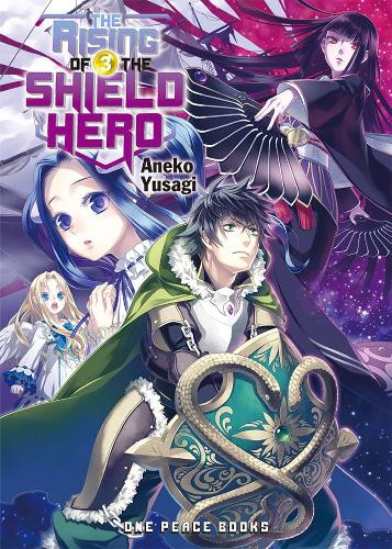 Паперова книга «The Rising Of The Shield Hero Volume 03: Light Novel», автор Юсагі Анеко - фото №1
