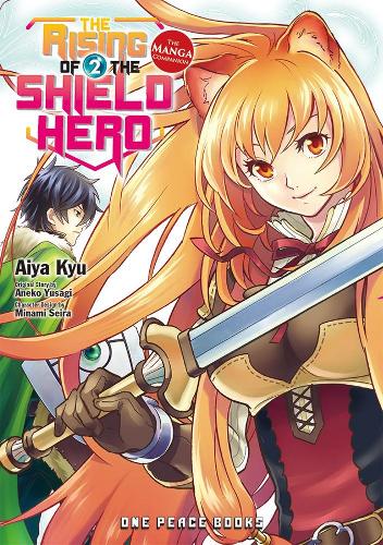 Паперова книга «The Rising Of The Shield Hero Volume 02: The Manga Companion», авторів Кю Айя, Юсагі Анеко - фото №1