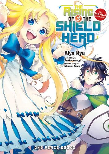 Бумажная книга «The Rising Of The Shield Hero Volume 03: The Manga Companion», авторов Кю Айя, Юсаги Анэко - фото №1