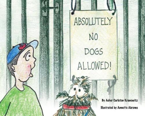 Паперова книга «Absolutely No Dogs Allowed», автор Ашер Крановіц - фото №1