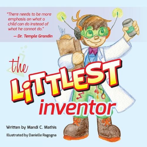 Бумажная книга «The Littlest Inventor», автор Мэнди Матис - фото №1