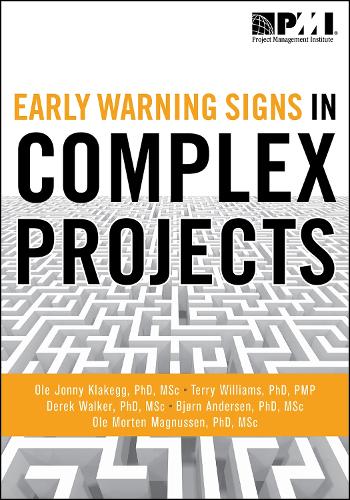 Бумажная книга «Early Warning Signs in Complex Projects», авторов Бьёрн Андерсен, Дерек Уокер, Оле Йонни Клакегг, Оле Мортен Магнуссен, Терри Уильямс - фото №1