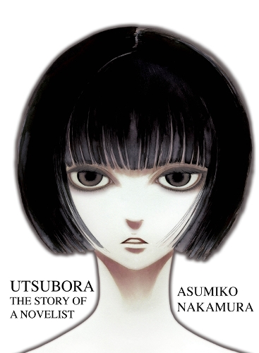 Бумажная книга «Utsubora: The Story of a Novelist», автор Асумико Накамура - фото №1