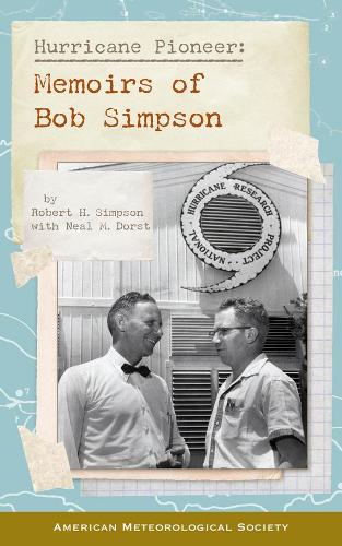 Бумажная книга «Hurricane Pioneer – Memoirs of Bob Simpson», авторов Нил М. Дорст, Роберт Х. Симпсон - фото №1