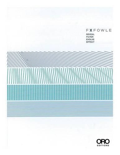 Бумажная книга «Reveal, Filter, Evolve, Effect: Sustainable Architecture by FXFOWLE: 4 Volume Set», автор Кент Клейнман - фото №1