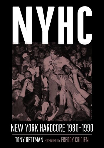 Бумажная книга «Nyhc: New York Hardcore 1980-1990», автор Тони Реттман - фото №1