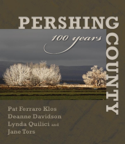 Паперова книга «Pershing County: 100 Years», авторів Діанна Девідсон, Джейн Торс, Лінда Квілічі, Патриція Ферраро Клос - фото №1
