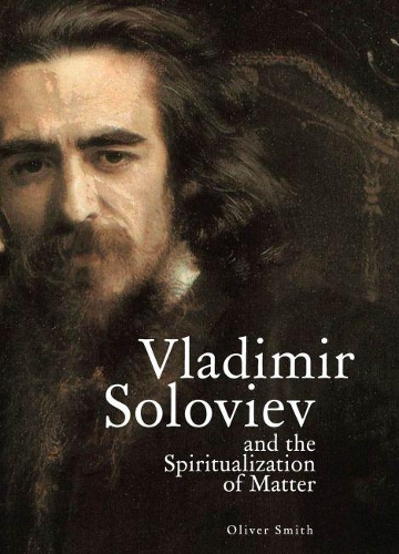 Бумажная книга «Vladimir Soloviev and the Spiritualization of Matter», автор Оливер Смит - фото №1