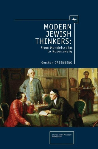 Бумажная книга «Modern Jewish Thinkers: From Mendelssohn to Rosenzweig», автор Гершон Гринберг - фото №1