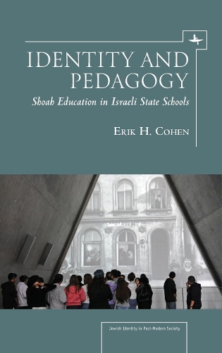 Бумажная книга «Identity and Pedagogy: Shoah Education in Israeli State Schools», автор Эрик Х. Коэн - фото №1