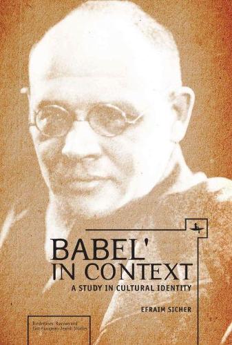 Паперова книга «Babel' in Context: A Study in Cultural Identity», автор Ефраїм Сейф - фото №1