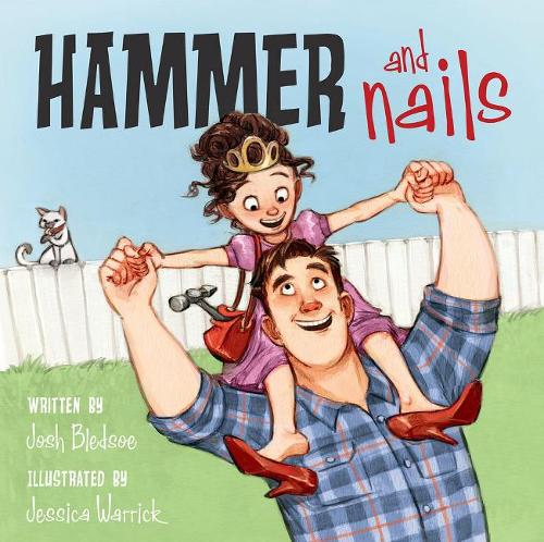 Паперова книга «Hammer and Nails», автор Джош Бледсо - фото №1