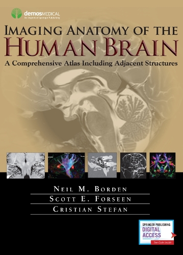 Бумажная книга «Imaging Anatomy of the Human Brain: A Comprehensive Atlas Including Adjacent Structures», авторов Кристиан Стефан, Нил М. Борден, Скотт Э. Форсин - фото №1
