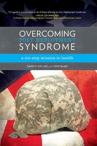 Бумажная книга «Overcoming Post-Deployment Syndrome: A Six-Step Mission to Health», авторов Кори Блейк, Дэвид Чифу - фото №1
