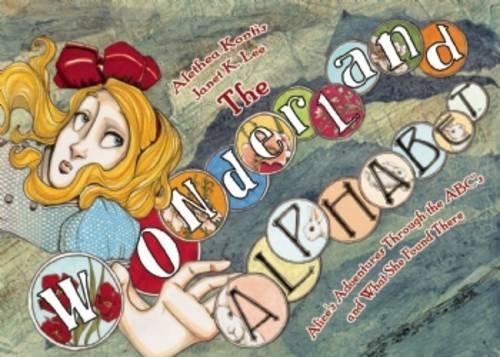 Паперова книга «The Wonderland Alphabet: Alice's Adventures Through the ABCs and What She Found There», автор Алетея Контіс - фото №1