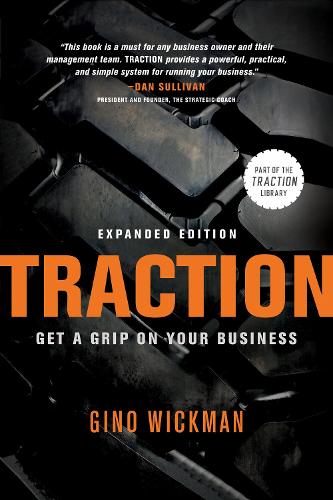 Паперова книга «Traction: Get a Grip on Your Business», автор Джіно Вікман - фото №1