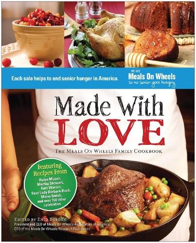 Бумажная книга «Made With Love: The Meals On Wheels Family Cookbook», автор Энид Борден - фото №1