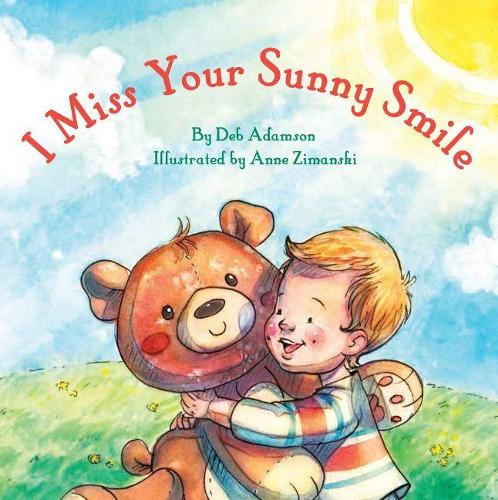 Паперова книга «I Miss Your Sunny Smile», авторів Енн Зіманскі, Деб Адамсон - фото №1