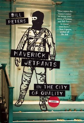 Бумажная книга «Maverick Jetpants In The City Of Quality», автор Билл Питерс - фото №1