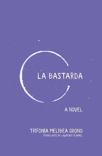 Бумажная книга «La Bastarda», автор Трифония Мелибея Обоно - фото №1