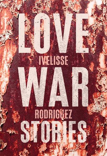 Паперова книга «Love War Stories», автор Івелісс Родрігес - фото №1