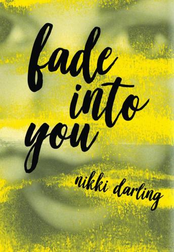 Бумажная книга «Fade Into You», автор Никки Дарлинг - фото №1