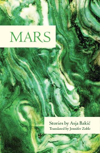 Паперова книга «Mars: Stories», автор Ася Бакіч - фото №1