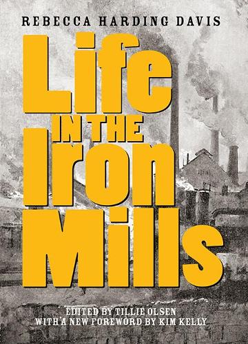 Паперова книга «Life In The Iron Mills: And Other Stories (2nd Edition)», автор Ребекка Хардінг Девіс - фото №1