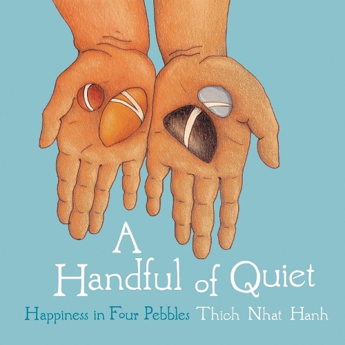 Бумажная книга «A Handful of Quiet: Happiness in Four Pebbles», автор Тхич Нхат Хань - фото №1