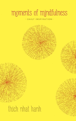 Бумажная книга «Moments of Mindfulness: Daily Inspiration», автор Тхич Нхат Хань - фото №1